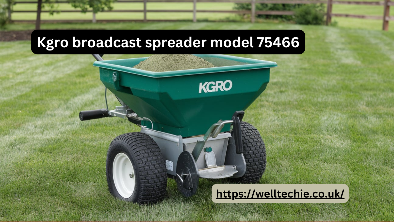 Kgro Broadcast Spreader Model 75466